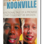 The Promise at Koonville Book-A Tale of Lifelong Friendship