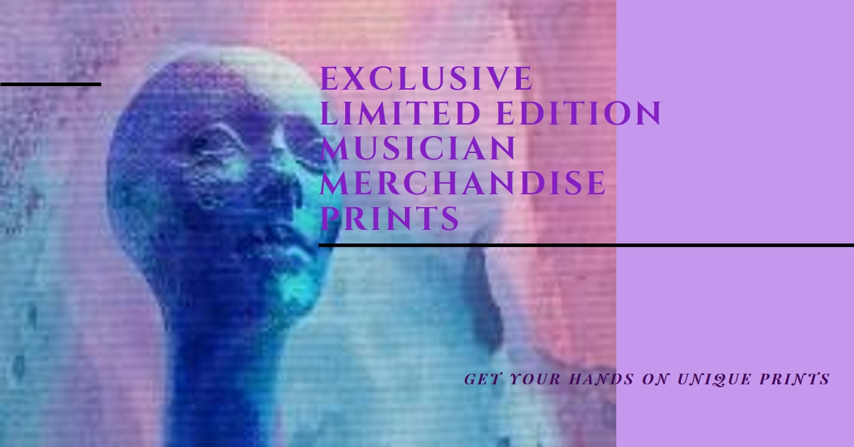 Exclusive Limited Edition Musician Merchandise Prints