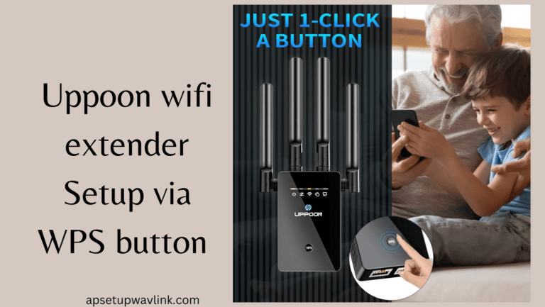 Uppoon WiFi Extender Setup