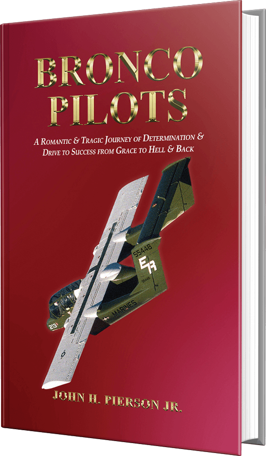 Finding Courage and Strength Through Bronco Pilots Book By John Pierson