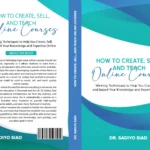 How to Create, Sell, and Teach Online Courses Book